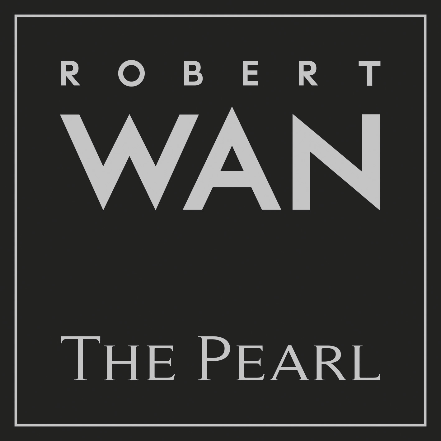Robert Wan The Pearl rvb